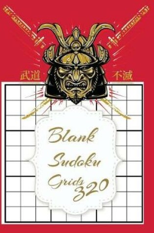 Cover of Blank Sudoku Grids 320