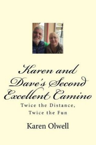 Cover of Karen and Dave's Second Excellent Camino