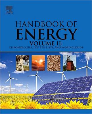 Book cover for Handbook of Energy: Chronologies, Top Ten Lists, and Word Clouds