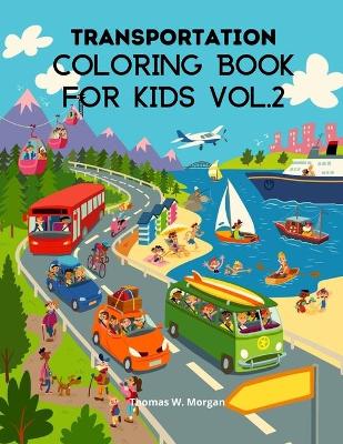 Book cover for Transportation Coloring Book for Kids vol.2