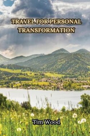 Cover of Travel for Personal Transformation