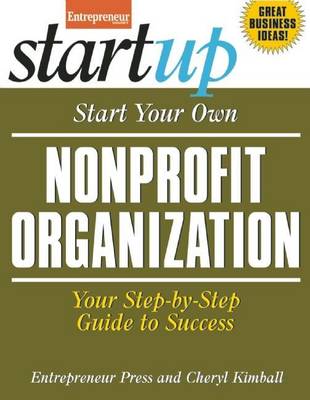 Book cover for Start Your Own Nonprofit Organization: Your Step-By-Step Guide to Success