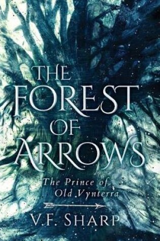 The Forest of Arrows