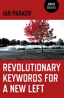 Book cover for Revolutionary Keywords for a New Left