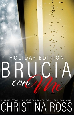 Book cover for Brucia con Me, Holiday Edition