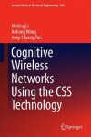 Book cover for Cognitive Wireless Networks Using the CSS Technology