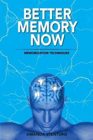 Cover of Better Memory Now