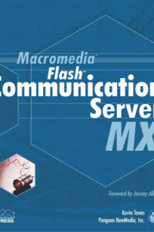 Cover of Macromedia Flash Communication Server MX