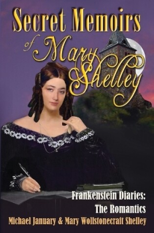 Cover of Secret Memoirs of Mary Shelley