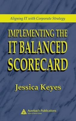 Cover of Implementing the IT Balanced Scorecard