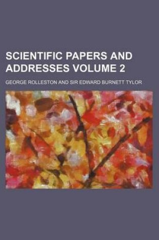 Cover of Scientific Papers and Addresses Volume 2