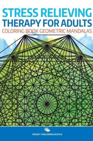 Cover of Stress Relieving Therapy for Adults