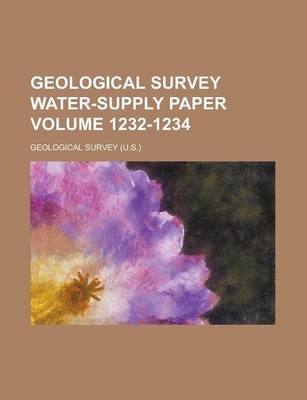 Book cover for Geological Survey Water-Supply Paper Volume 1232-1234