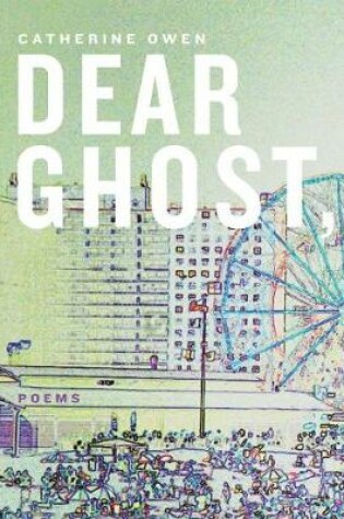 Cover of Dear Ghost,