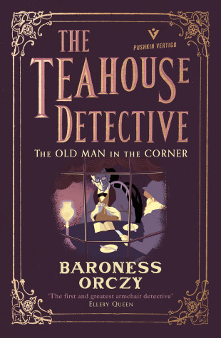 The Old Man in the Corner by Baroness Orczy