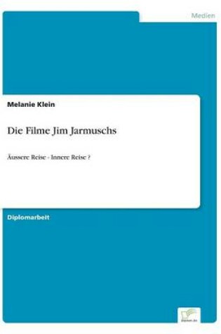 Cover of Die Filme Jim Jarmuschs