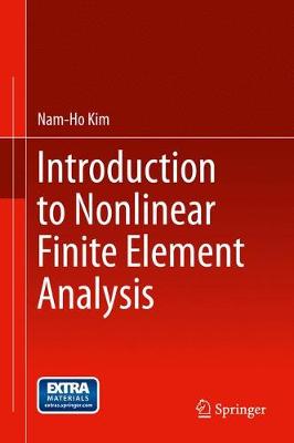 Book cover for Introduction to Nonlinear Finite Element Analysis