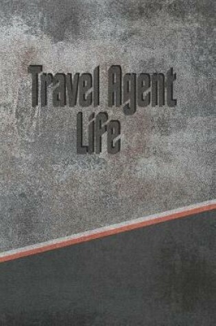 Cover of Travel Agent Life