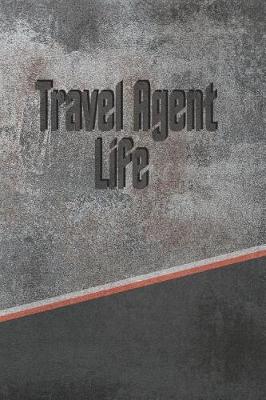 Book cover for Travel Agent Life