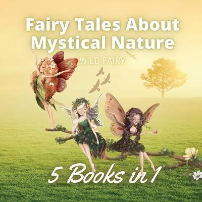 Book cover for Fairy Tales About Mystical Nature