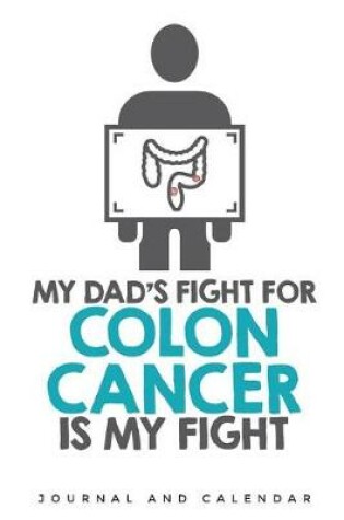 Cover of My Dad's Fight for Colon Cancer Is My Fight