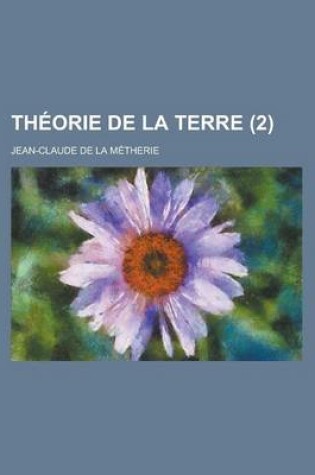 Cover of Theorie de La Terre (2)