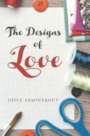 Cover of The Designs of Love