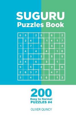 Cover of Suguru - 200 Easy to Normal Puzzles 9x9 (Volume 4)