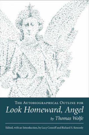 Cover of The Autobiographical Outline for Look Homeward, Angel