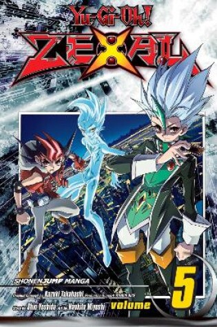 Cover of Yu-Gi-Oh! Zexal, Vol. 5