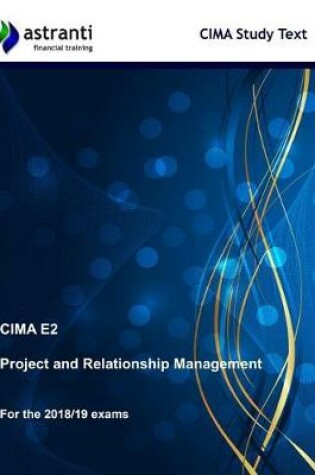 Cover of Cima E2 Project and Relationship Management Study Text