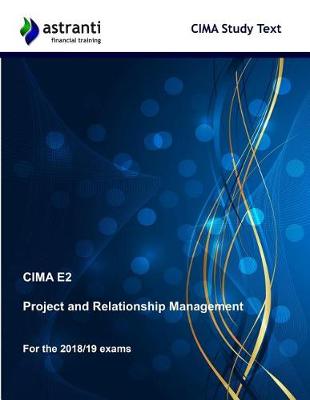 Book cover for Cima E2 Project and Relationship Management Study Text