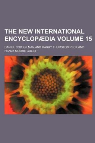 Cover of The New International Encyclopaedia Volume 15