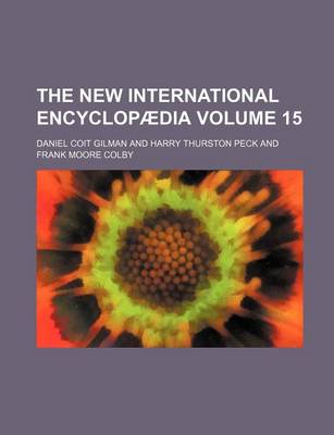 Book cover for The New International Encyclopaedia Volume 15