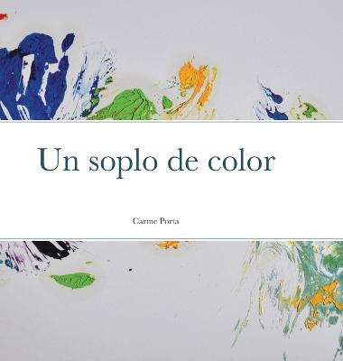 Book cover for Un soplo de color