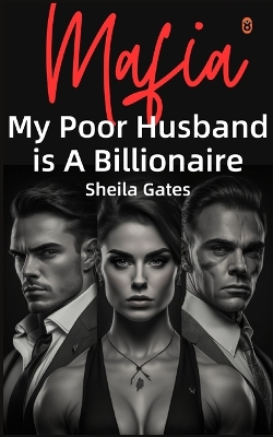 Book cover for My Poor Husband is A Billionaire Mafia Volume 4