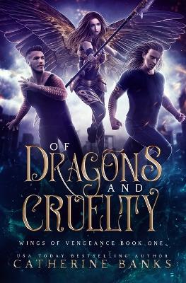 Cover of Of Dragons and Cruelty