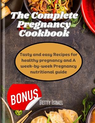 Cover of The Complete Pregnancy cookbook