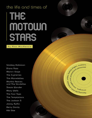 Book cover for The Life and Times of the Motown Stars