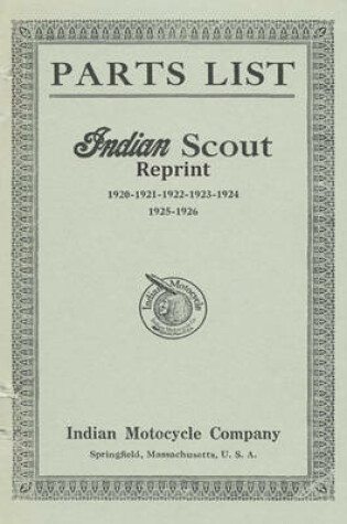 Cover of Parts List Indian Scout Reprint 1920 1921 1922 1923 1924 1925 1926