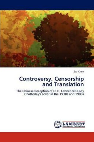 Cover of Controversy, Censorship and Translation