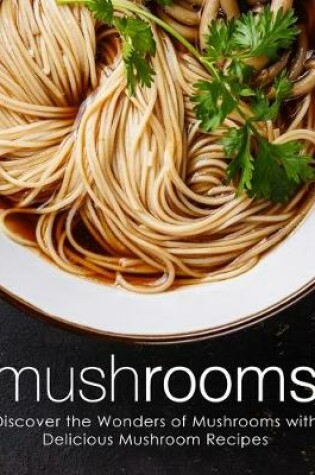 Cover of Mushrooms