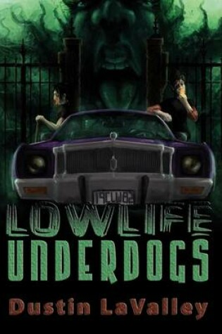 Cover of Lowlife Underdogs