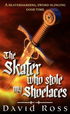 Book cover for The Skater Who Stole My Shoelaces