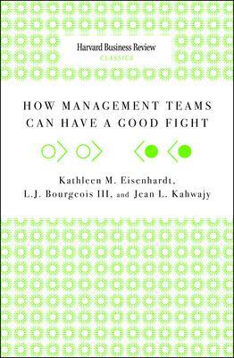 Book cover for HBR Classics: How Management Teams Can Have a Good Fight
