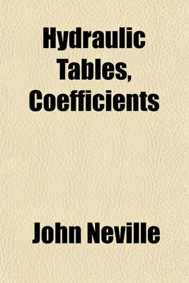 Book cover for Hydraulic Tables, Coefficients