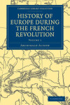 Book cover for History of Europe during the French Revolution