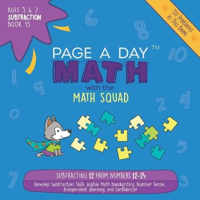 Book cover for Page A Day Math Subtraction Book 13