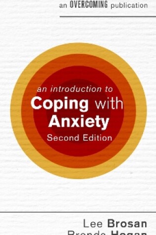 Cover of An Introduction to Coping with Anxiety, 2nd Edition