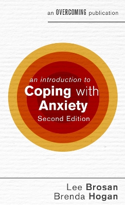 Book cover for An Introduction to Coping with Anxiety, 2nd Edition